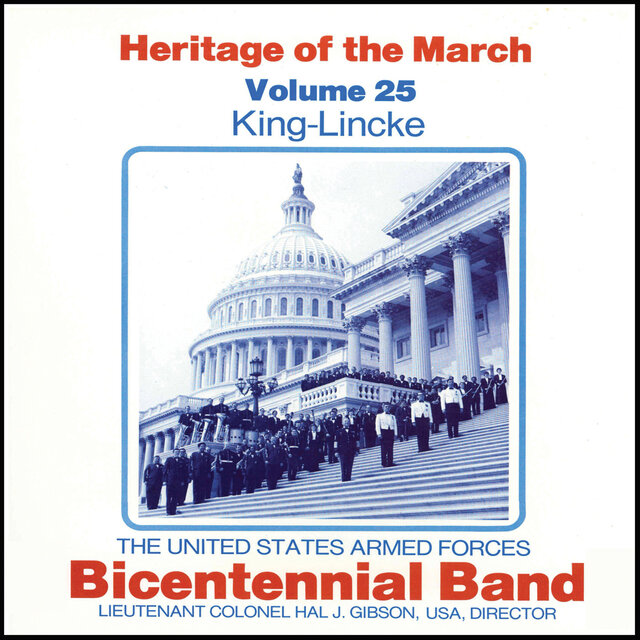 Heritage of the March, Vol. 25: King-Lincke