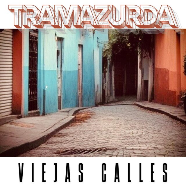 Viejas calles