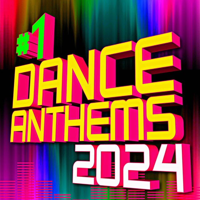 #1 Dance Anthems 2024