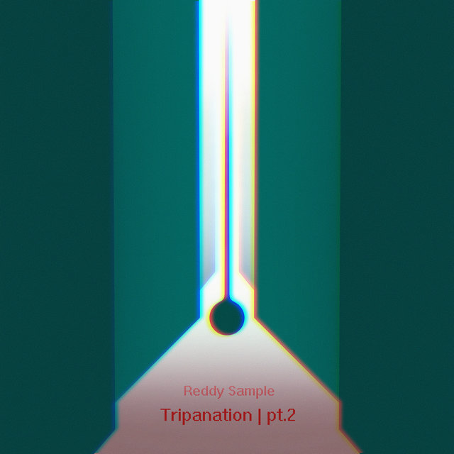 Tripanation, Pt.2