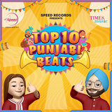 Top 10 Punjabi Beats