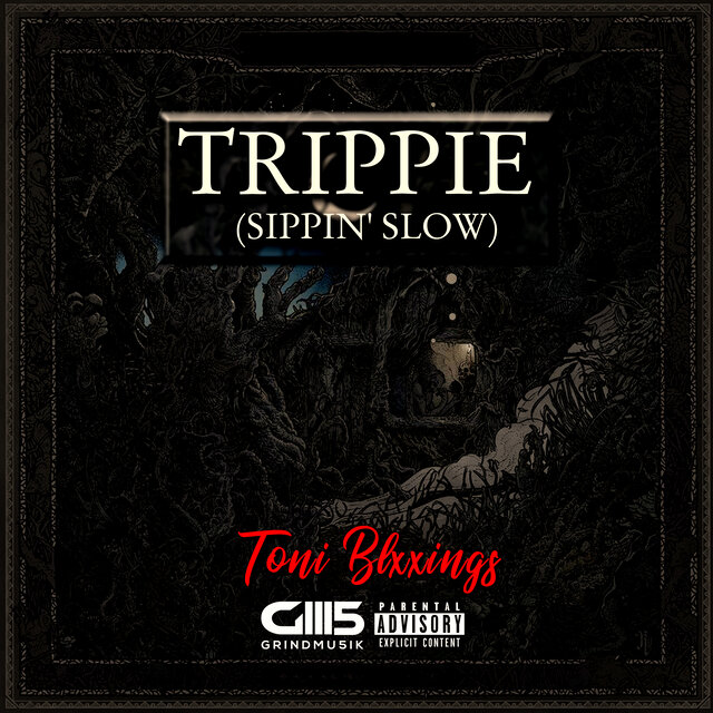 Trippie (Sippin' Slow)