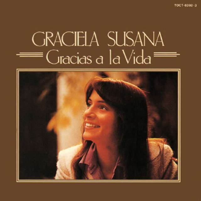 Gracias A La Vida