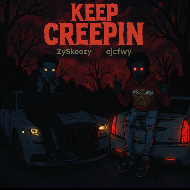 KEEP CREEPIN