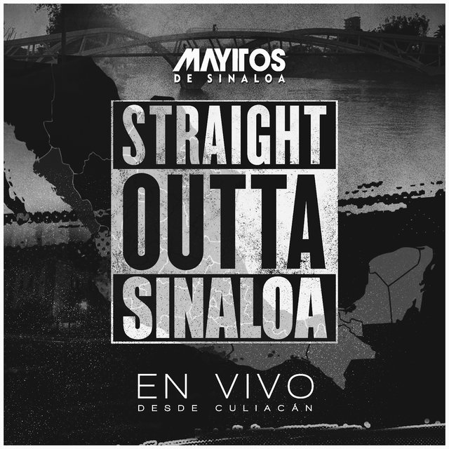 Straight Outta Sinaloa, En Vivo Desde Culiacan