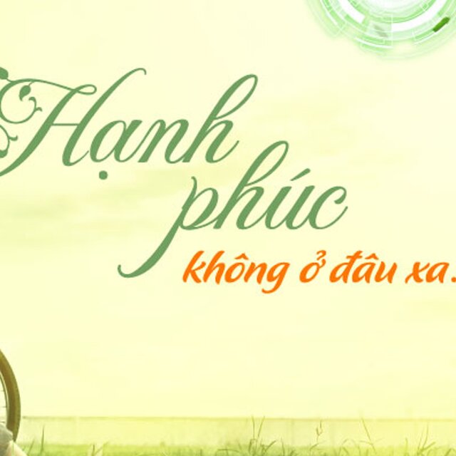 Hạnh Phúc Nào Ở Đâu Xa