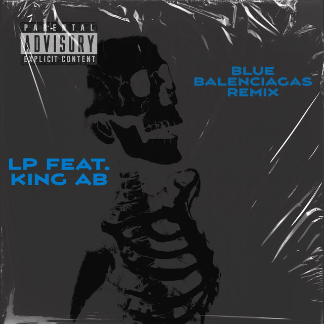 Blue Balenciagas (feat. King Ab) (King Ab Remix)