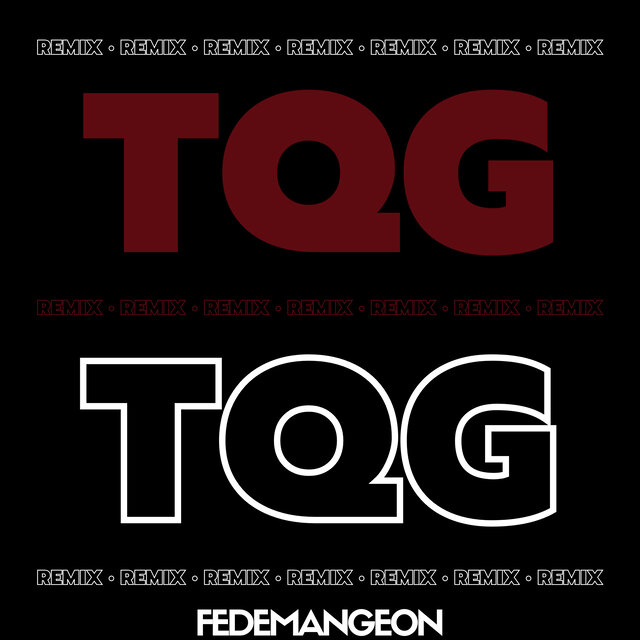 Tqg (Remix)