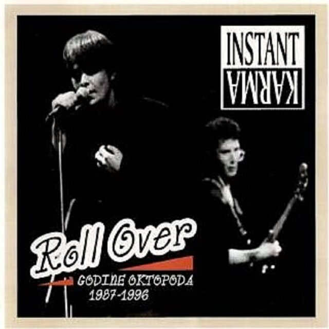 Roll Over (Godine Oktopoda 1987-1996)