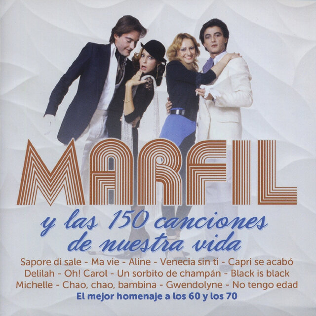 Marfil y las 150 Canciones de Nuestra Vida