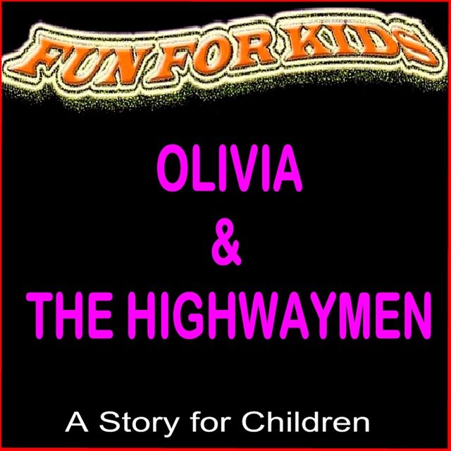 Olivia & The Highwaymen