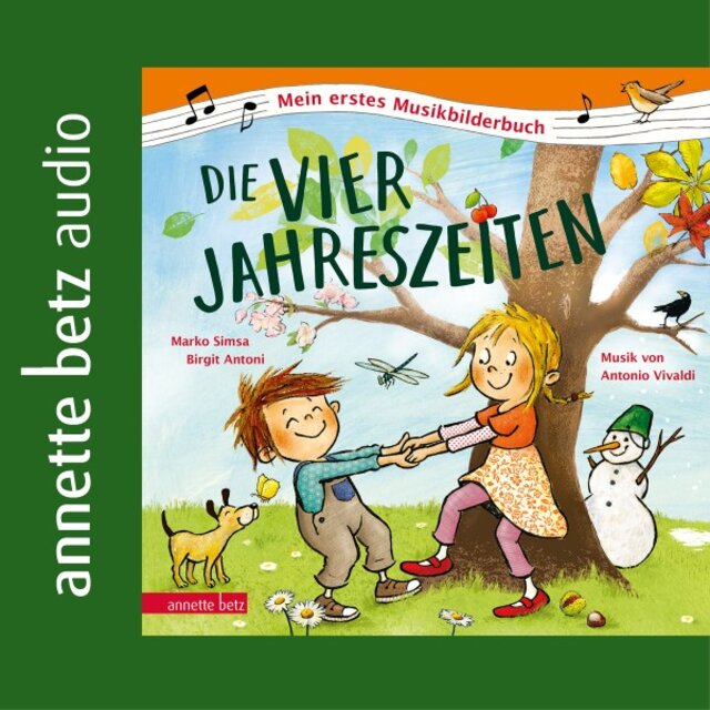 Die vier Jahreszeiten (Eine Geschichte zur Musik von Antonio Vivaldi)