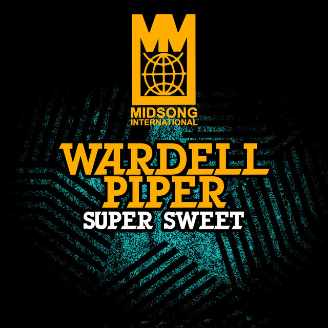 Cover art for album Super Sweet by WARDELL PIPER