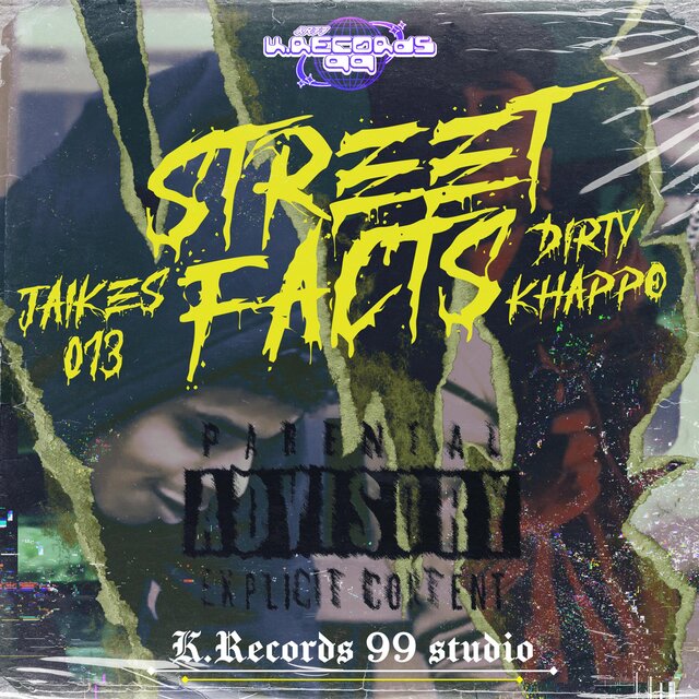 STREET FACTS (feat. Jaikes013)