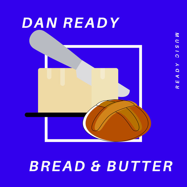 Bread & Butter