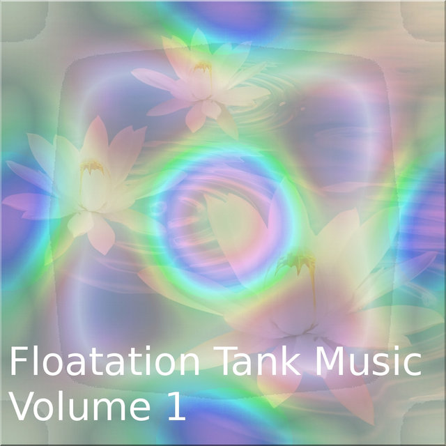 Floating Tank Music Vol.1