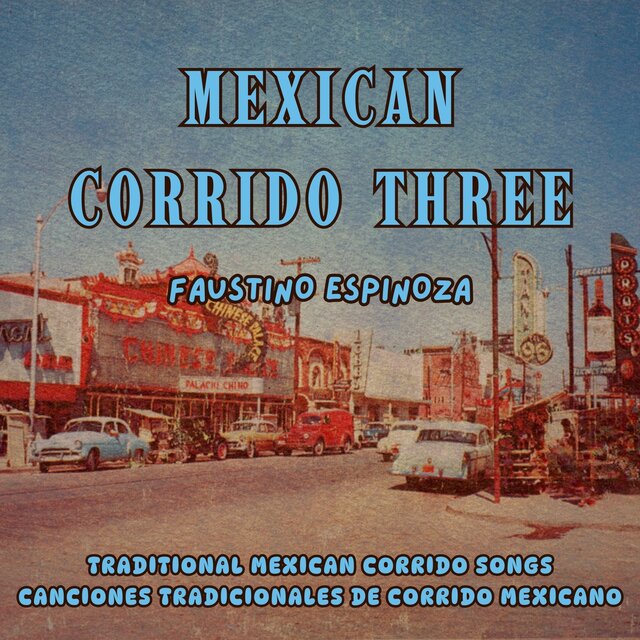 Mexican Corrido Three