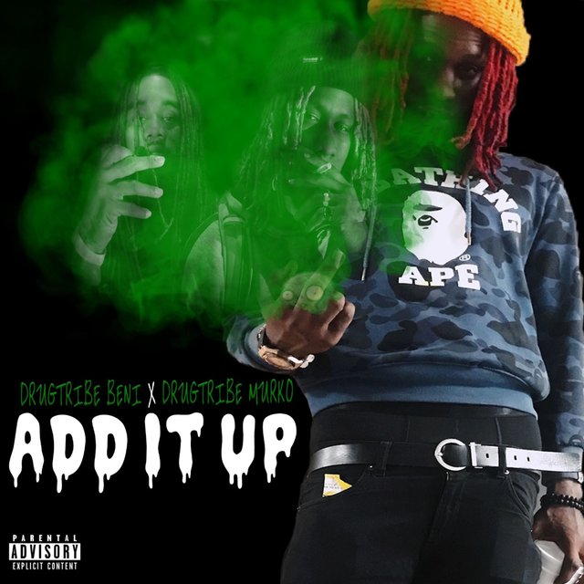 Add It Up (feat. Drugtribe Murko)