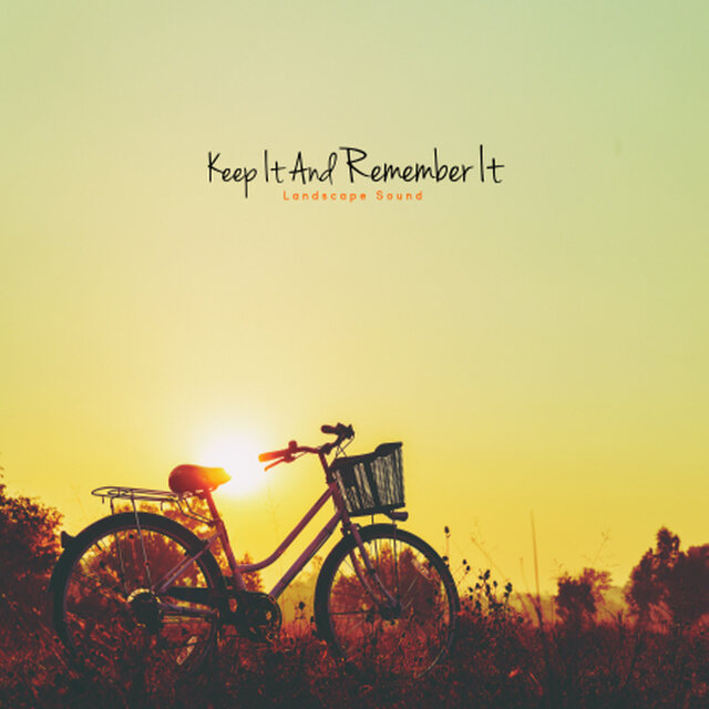 Keep It And Remember It