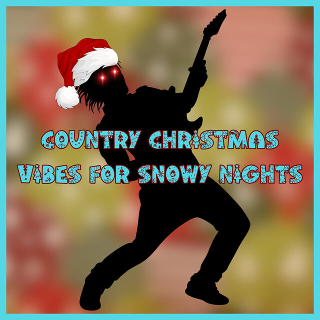 Country Christmas Vibes for Snowy Nights