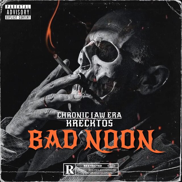 Chronic Law Era Bad Noon