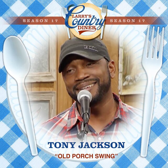 Old Porch Swing (Larry's Country Diner Season 17)