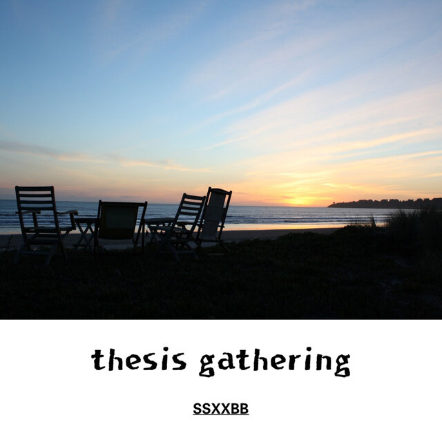 thesis gathering