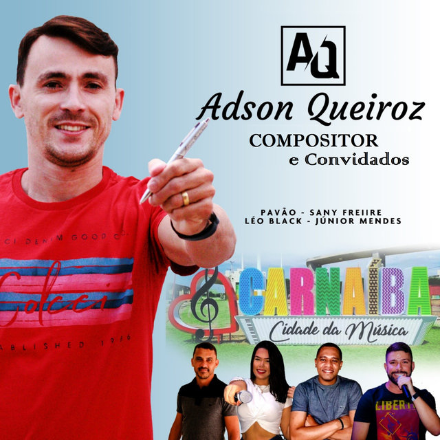 Adson Queiroz Compositor e Convidados