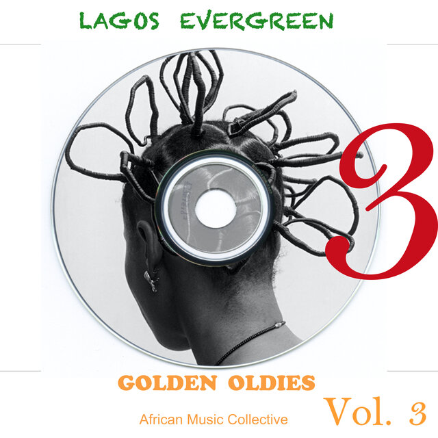 Lagos Evergreen Golden Oldies, Vol. 3