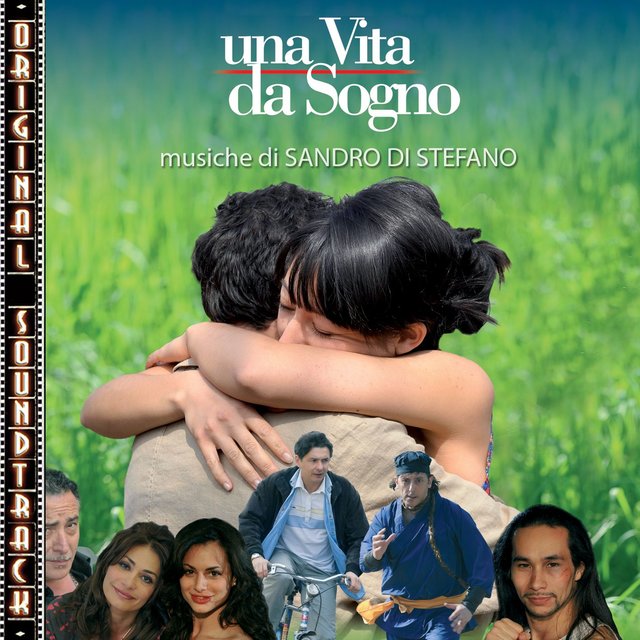 O.S.T. Una vita da sogno