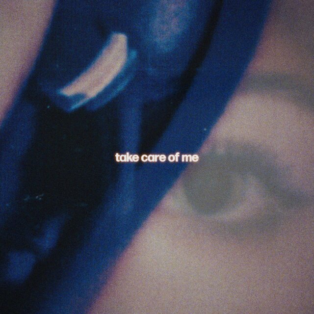 take care of me