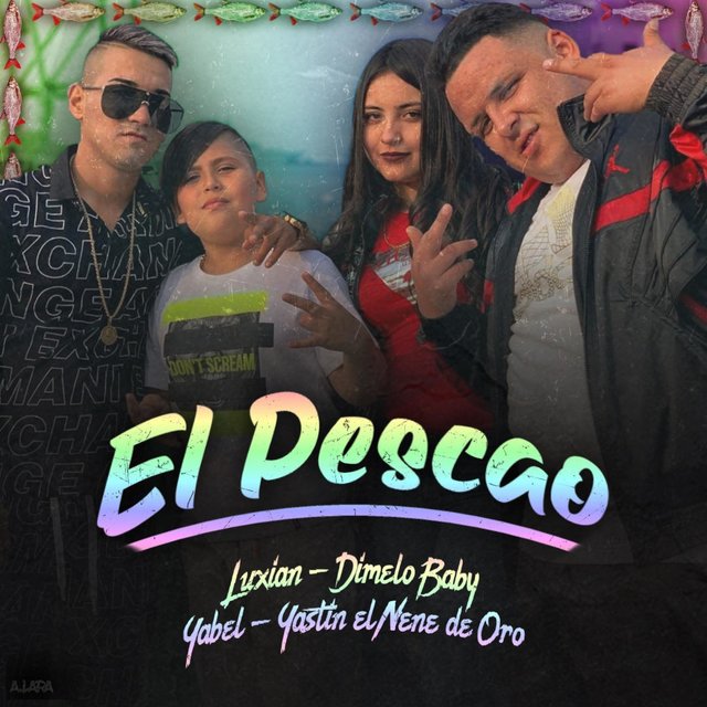 El Pescao (Con Luxian, Dimelo Baby y Yabel)