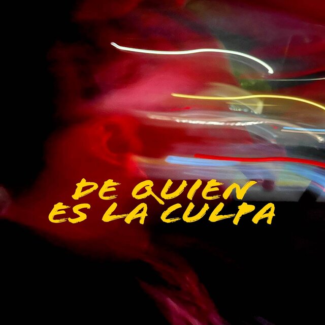 De Quién Es La Culpa