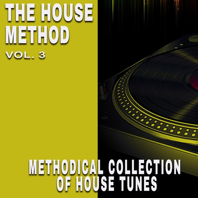 The House Method, Vol. 3