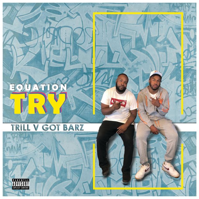 Try (Got Barz) (feat. Equation Billionz)