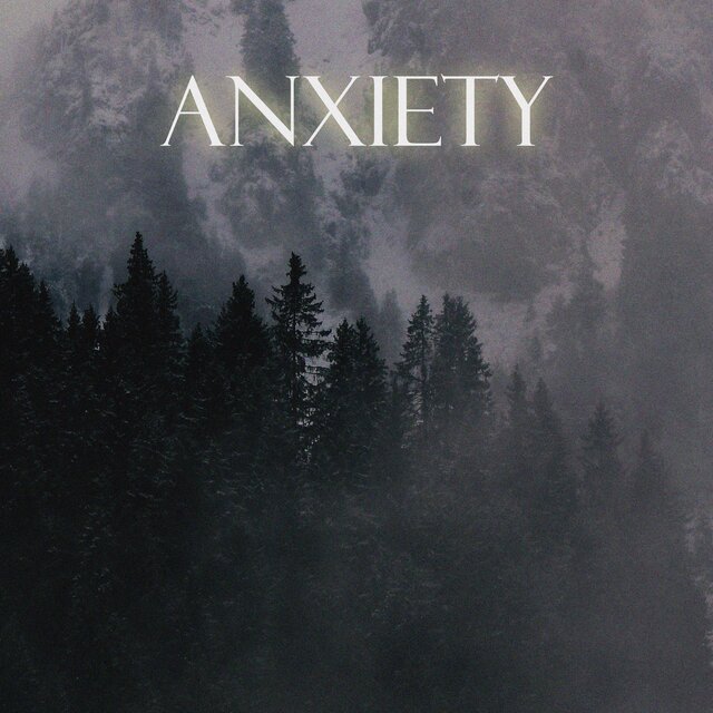 Anxiety