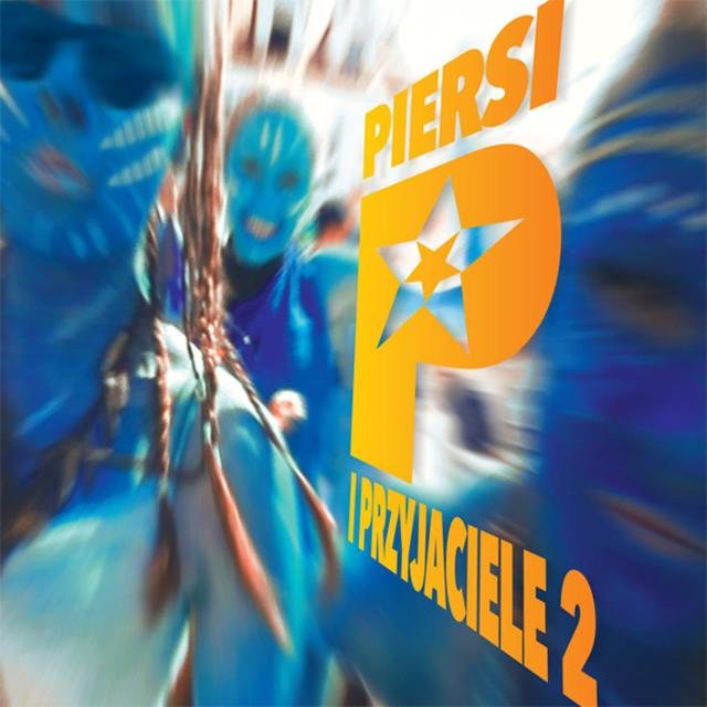 Piersi i Przyjaciele 2