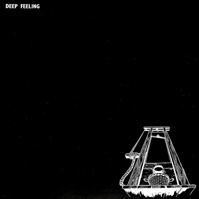 Deep Feeling