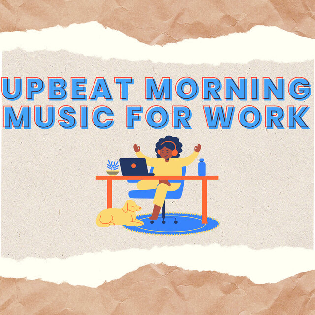 Background Chill Music For Morning Work