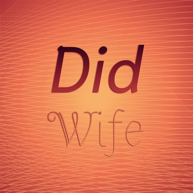 Did Wife