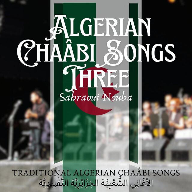 Algerian Chaâbi Songs Three