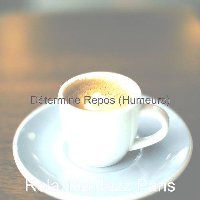 Déterminé Repos (Humeurs)
