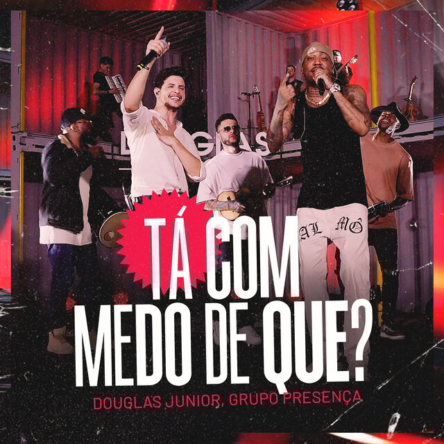 Tá Com Medo De Que?