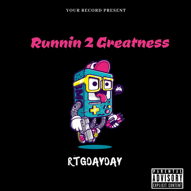 Runnin 2 Greatness