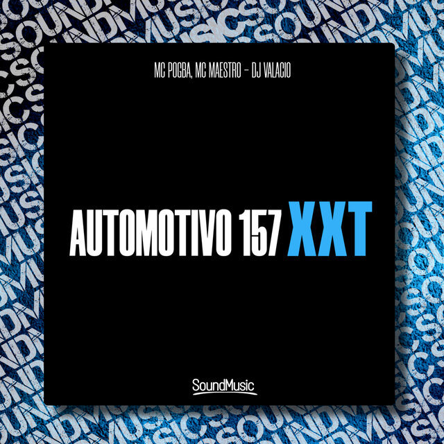 Automotivo 157 Xxt