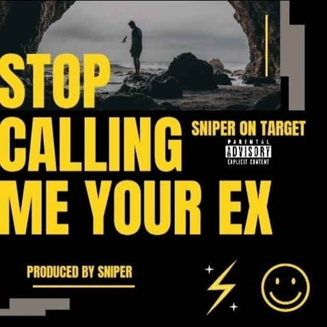 Stop Calling Me Your Ex