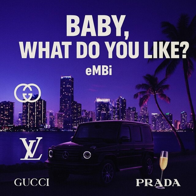 BABY, ¿WHAT DO YOU LIKE?