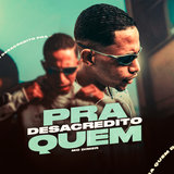 Pra Quem Desacreditou