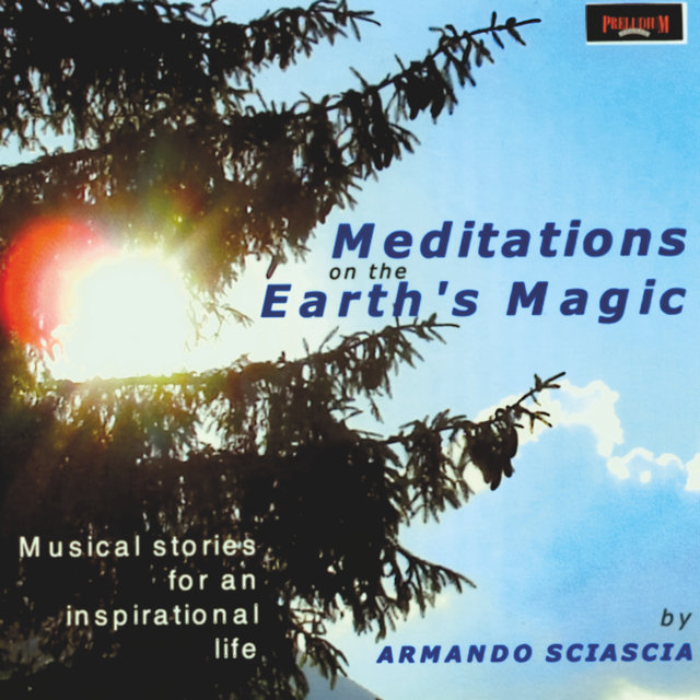 Meditations on the Earth's Magic