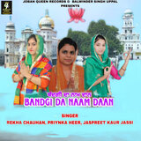 Bandgi Da Naam Daan